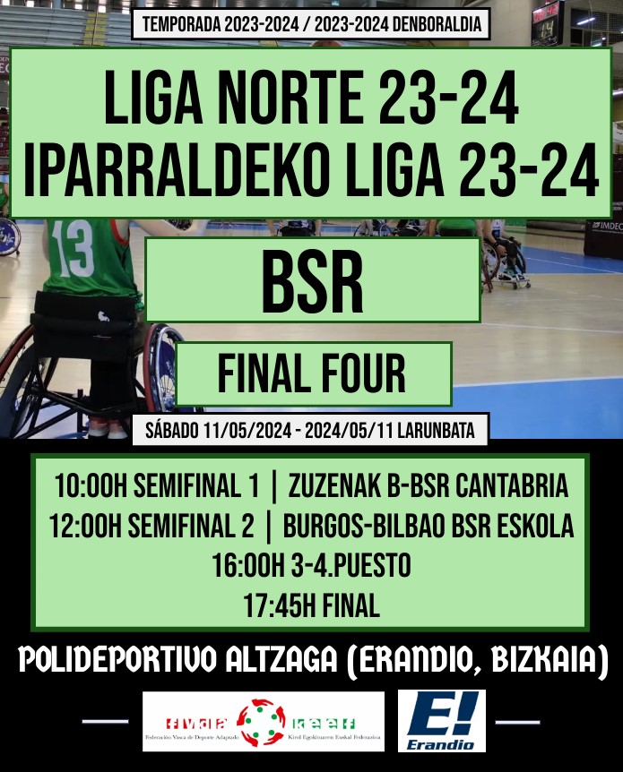 🏀 FINAL FOUR LIGA NORTE BSR 2023-2024 🏀